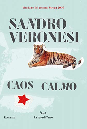 Caos Calmo: Ausgezeichnet mit dem Premio Strega 2006, dem Prix Femina für ausländische Literatur 2008 und dem Prix Cévennes du roman (I delfini. Best seller)