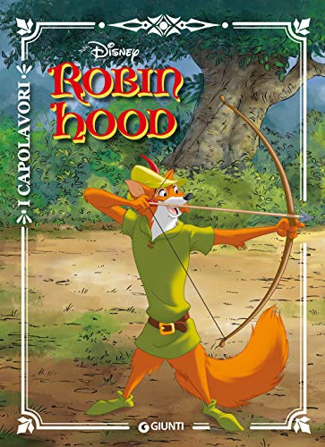 Robin Hood (I capolavori Disney)