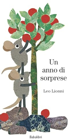 Un anno di sorprese. Ediz. a colori
