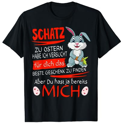 Osterhase Schatz ich habe versucht Partner Hase Mann & Frau T-Shirt
