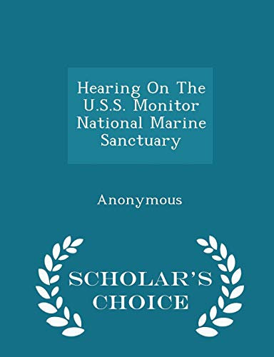 Hearing On The U.S.S. Monitor National Marine Sanctuary