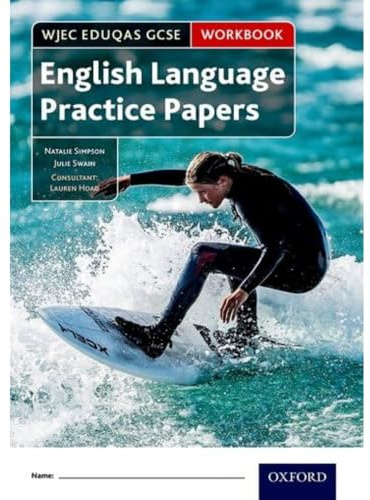 WJEC Eduqas GCSE English Language Practice Papers Workbook: Get Revision with Results (CAIE English wjec eduqas)