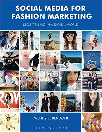 Social Media for Fashion Marketing: Storytelling in a Digital World (Required Reading Range)