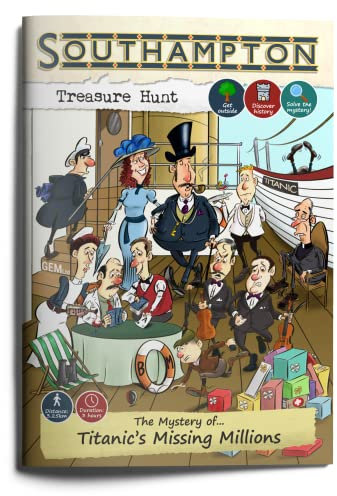 The Mystery of Titanic's Missing Millions: Southampton Treasure Hunt