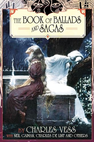 Charles Vess' Book of Ballads and Sagas