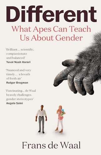 Different: What Apes Can Teach Us About Gender