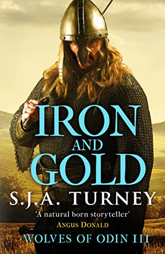 Iron and Gold: 3 (Wolves of Odin, 3)