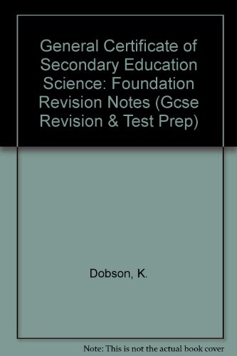 Foundation Revision Notes (General Certificate of Secondary Education Science)