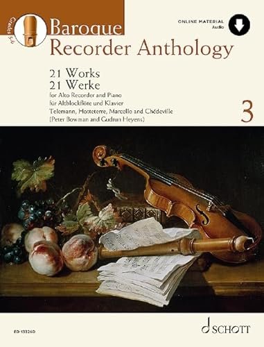 Baroque Recorder Anthology: 21 Werke für Alt-Blockflöte mit Klavier. Band 3. Alt-Blockflöte und Klavier. (Schott Anthology Series, Band 3, Band 3)