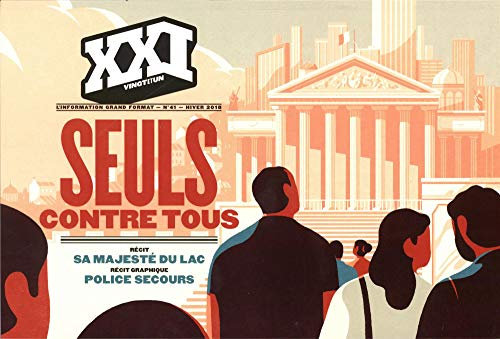Revue xxi n 41 seuls contre tous