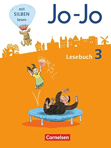 Jo-Jo Lesebuch - Allgemeine Ausgabe 2016 - 3. Schuljahr: Schulbuch