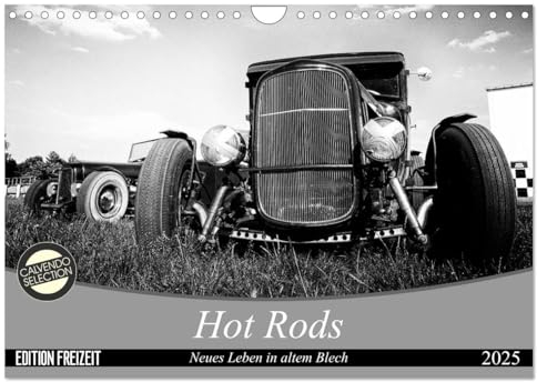 Hot Rods - Neues Leben in altem Blech (Wandkalender 2025 DIN A4 quer), CALVENDO Monatskalender