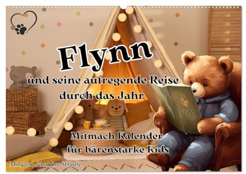 Flynn und seine aufregende Reise durch das Jahr (Wandkalender 2026 DIN A2 quer), CALVENDO Monatskalender: Mitmach Kalender für bärenstarke Kids (CALVENDO Spass)