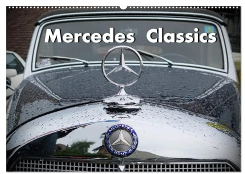 Mercedes Classics (Wandkalender 2026 DIN A2 quer), CALVENDO Monatskalender: Zweifellos ist Daimler Benz eine seit jahrzente erfolgreiche Brutstätte ... Stuttgart sind wahre K (CALVENDO Mobilitaet)