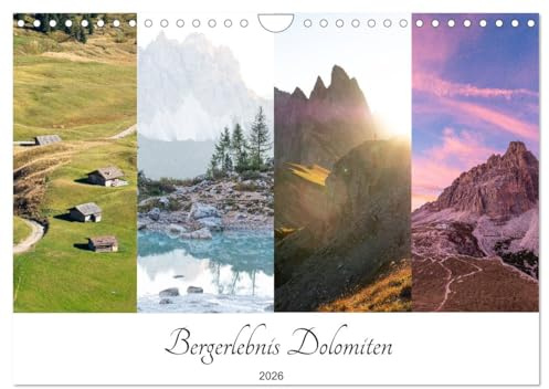 Bergerlebnis Dolomiten (Wandkalender 2026 DIN A4 quer), CALVENDO Monatskalender: Die Vielfalt der wunderschönen Gebirgsgruppe Dolomiten in 12 grandiosen Bildern genießen. (CALVENDO Orte)