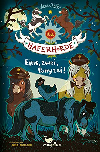 Die Haferhorde - Eins, zwei, Ponyzei!: Band 11 der lustigen Ponyabenteuer für Kinder ab 8 Jahren