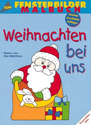 Fensterbilder-Malbuch, Weihnachten bei uns