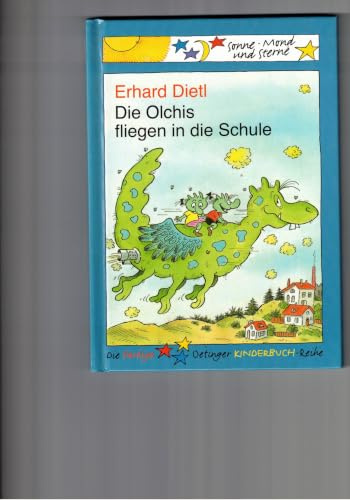 Die Olchis fliegen in die Schule: Sonne, Mond und Sterne. 2./3. Klasse