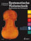 Systematische Violintechnik: Die Bausteine des Violinspiels. Band 5. Violine.