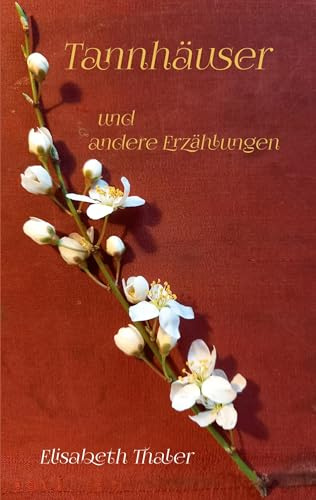 Tannhäuser: und andere Erzählungen