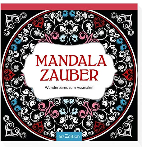 Mandalazauber: Wunderbares zum Ausmalen (Malprodukte für Erwachsene)