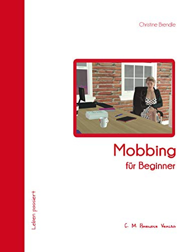 Mobbing für Beginner