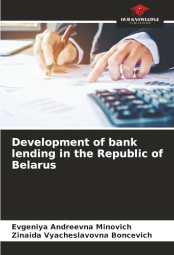 Development of bank lending in the Republic of Belarus