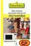 SOLO RECETAS QUE SALEN BIEN EN EL MICROONDAS (SIN COLECCION)
