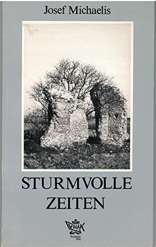 Sturmvolle Zeiten: Gedichte 1976-1990