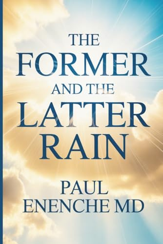 The Former and the Latter Rain