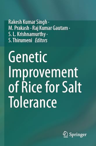 Genetic Improvement of Rice for Salt Tolerance