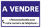 Panneau Immobilier Personnalisable à Vendre avec Oeillets aux 4 coins - Bleu - Plastique rigide AKILUX 3,5mm - Dimensions 600x400 mm - Protection Anti-UV