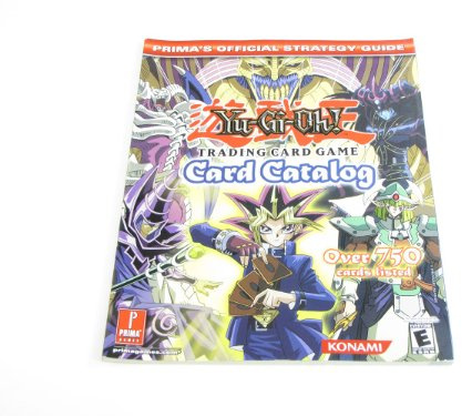 Yu-Gi-Oh! Trading Card Game: Card Catalogue : Prima's Official Strategy Guide
