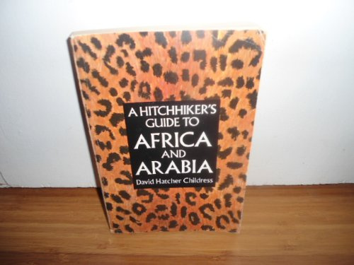 A Hitchhiker's Guide to Africa and Arabia