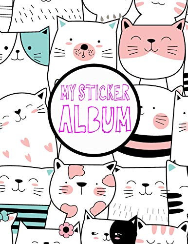 My Sticker Album: Blank Sticker Book Sticker Activity Book 8.5 x 11 Large 100pages