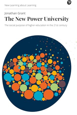 New Power University, The: The social purpose of higher education in the 21st century