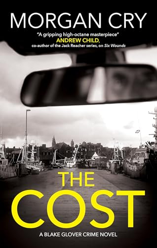 The Cost (A Blake Glover Crime Novel)