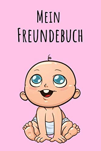 Mein Freundebuch: Baby Rosa | Für Kinder zum Eintragen | Platz für 49 Freunde | DIN A5+ | Geschenkidee