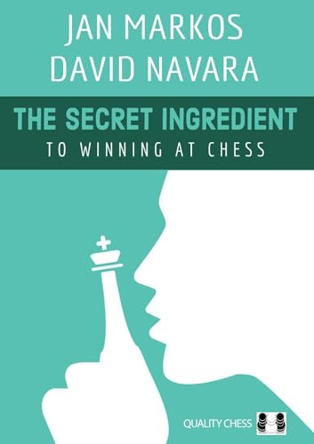 The Secret Ingredient: To Winning at Chess