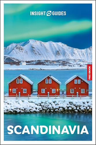 Insight Guides Scandinavia: Travel Guide with eBook: 2026-2027 | Culture & Society | Must-See Sights | Stunning Photos | Expert Advice | Covers: Oslo, Stockholm, Fjords and more