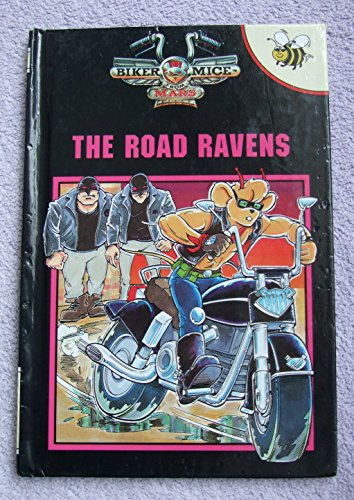 The Road Ravens: 6 (Biker Mice from Mars buzz books)