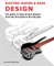 Electric Guitar and Bass Design: The guitar or bass of your dreams, from the first draft to the complete plan
