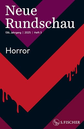 Neue Rundschau 2025/3: Horror
