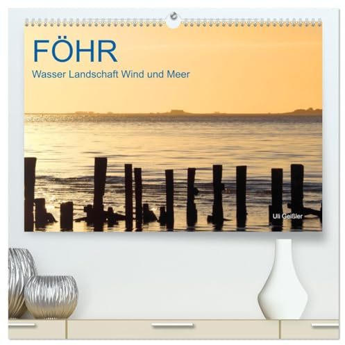 Föhr - Wasser Landschaft Wind und Meer (hochwertiger Premium Wandkalender 2026 DIN A2 quer), Kunstdruck in Hochglanz: Zwölf schöne Ansichten der nordfriesischen Insel Föhr (CALVENDO Natur)