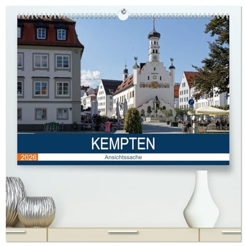 Kempten - Ansichtssache (hochwertiger Premium Wandkalender 2026 DIN A2 quer), Kunstdruck in Hochglanz: Spaziergang durch 2000 Jahre Geschichte (CALVENDO Orte)