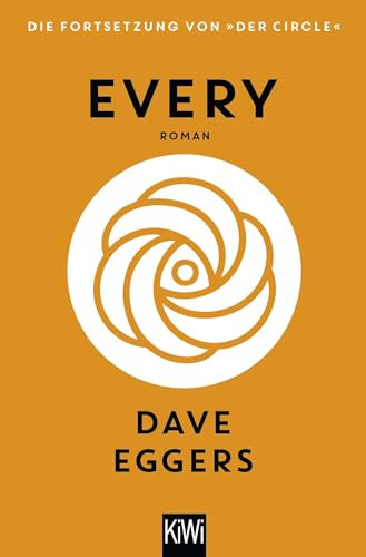 Every (deutsche Ausgabe): Roman | Die Fortsetzung von Der Circle