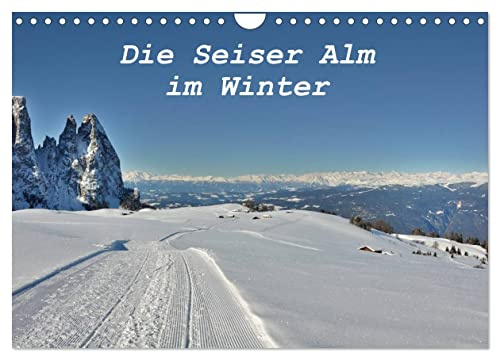 Die Seiser Alm im Winter (Wandkalender 2026 DIN A4 quer), CALVENDO Monatskalender: Europas größte Hochalm (CALVENDO Natur)