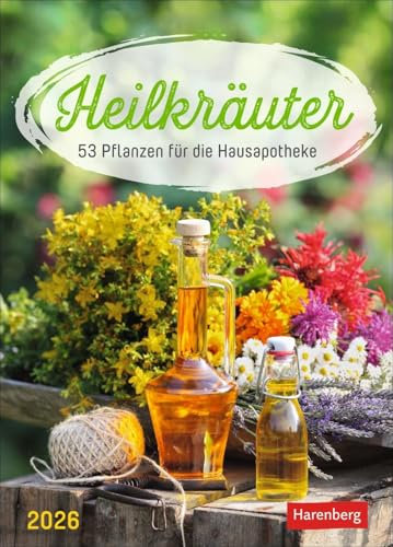 Heilkräuter Wochenkalender 2026 - 53 Pflanzen für die Hausapotheke: Jede Woche Wissenswertes aus der Pflanzenwelt: Naturheilkunde für zu Hause in ... Platz für Notizen (Wochenkalender Harenberg)