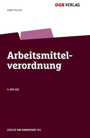 Arbeitsmittelverordnung (Gesetze und Kommentare)