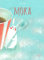 Moka (Il mondo di Moka)